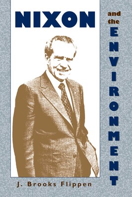 Nixon and the Environment Nixon and the Environment