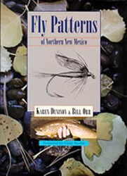 Fly Patterns of Northern New Mexico Fly Patterns of Northern New Mexico