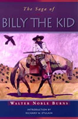 The Saga of Billy the Kid The Saga of Billy the Kid