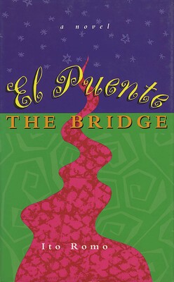 El Puente/The Bridge El Puente/The Bridge