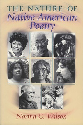 The Nature of Native American Poetry The Nature of Native American Poetry