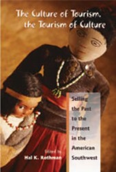 The Culture of Tourism, Tourism of Culture The Culture of Tourism, Tourism of Culture