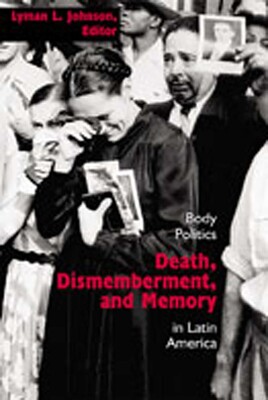 Death, Dismemberment, and Memory Death, Dismemberment, and Memory