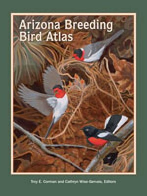 Arizona Breeding Bird Atlas Arizona Breeding Bird Atlas