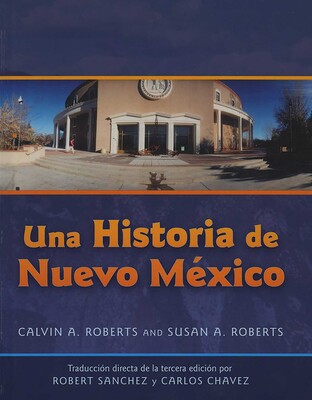 Una Historia de Nuevo Mexico Una Historia de Nuevo Mexico