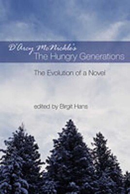 D'Arcy McNickle's The Hungry Generations D'Arcy McNickle's The Hungry Generations