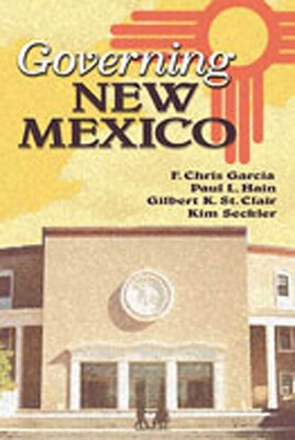 Governing New Mexico Governing New Mexico