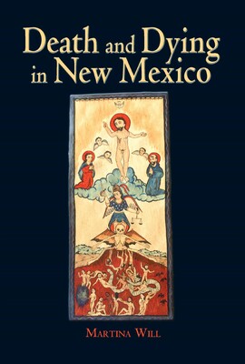 Death and Dying in New Mexico Death and Dying in New Mexico