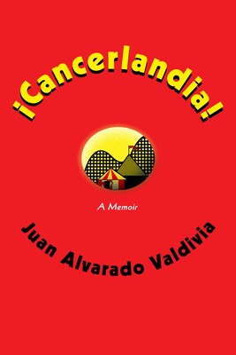 ¡Cancerlandia! ¡Cancerlandia!