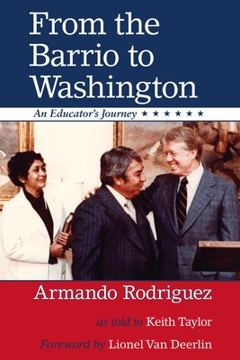 From the Barrio to Washington From the Barrio to Washington