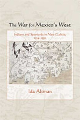 The War for Mexico's West The War for Mexico's West