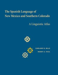 The Spanish Language of New Mexico and Southern Colorado The Spanish Language of New Mexico and Southern Colorado