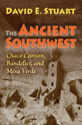 The Ancient Southwest The Ancient Southwest