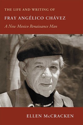 Life and Writing of Fray Angélico Chávez Life and Writing of Fray Angélico Chávez