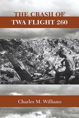 Crash of TWA Flight 260 Crash of TWA Flight 260