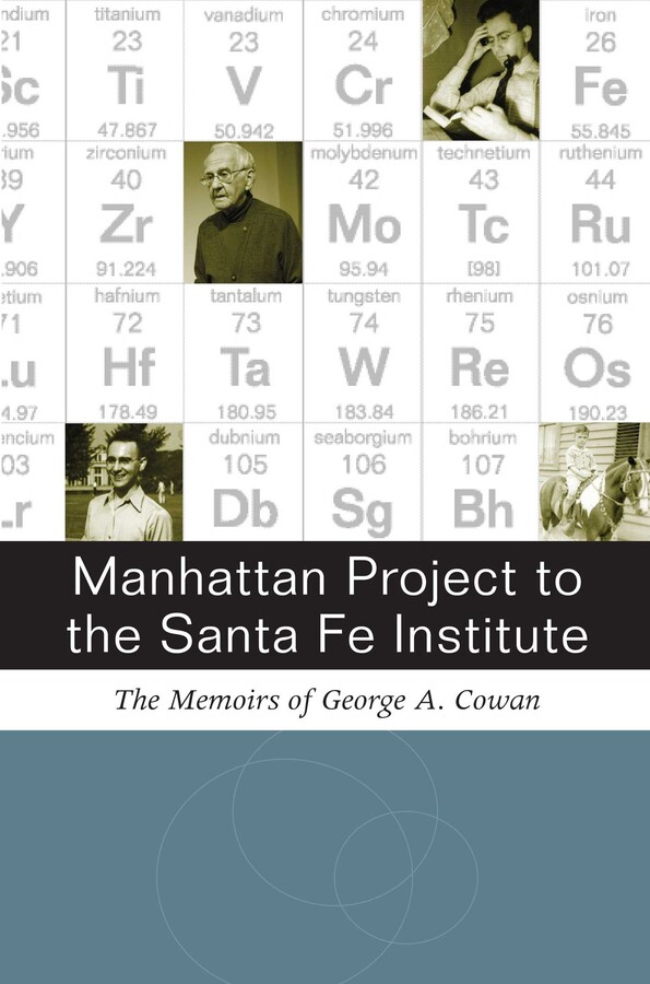 Manhattan Project to the Santa Fe Institute