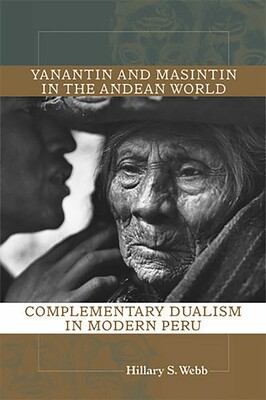 Yanantin and Masintin in the Andean World Yanantin and Masintin in the Andean World