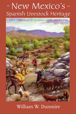 New Mexico's Spanish Livestock Heritage New Mexico's Spanish Livestock Heritage