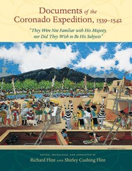 Documents of the Coronado Expedition, 1539–1542 Documents of the Coronado Expedition, 1539–1542