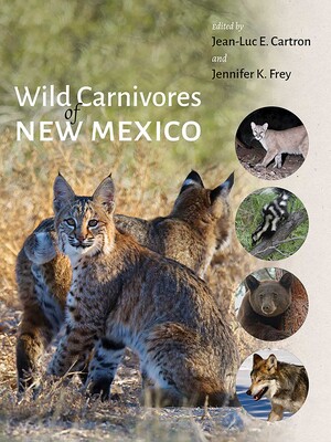 Wild Carnivores of New Mexico Wild Carnivores of New Mexico