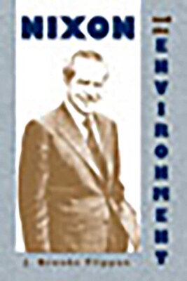 Nixon and the Environment Nixon and the Environment