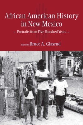 African American History in New Mexico African American History in New Mexico