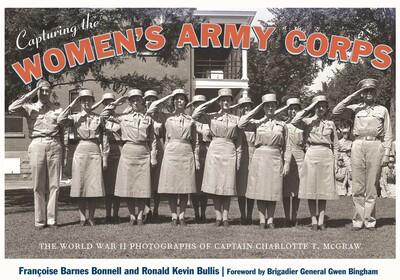 Capturing the Women's Army Corps Capturing the Women's Army Corps