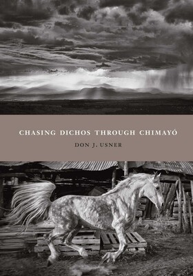 Chasing Dichos through Chimayó Chasing Dichos through Chimayó
