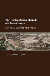 The Pueblo Bonito Mounds of Chaco Canyon The Pueblo Bonito Mounds of Chaco Canyon
