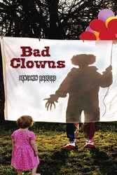 Bad Clowns Bad Clowns