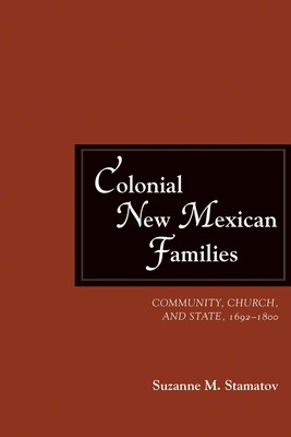 Colonial New Mexican Families Colonial New Mexican Families