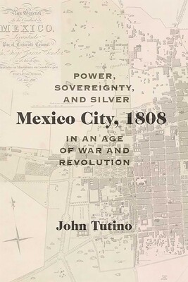 Mexico City, 1808 Mexico City, 1808