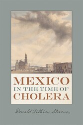 Mexico in the Time of Cholera Mexico in the Time of Cholera