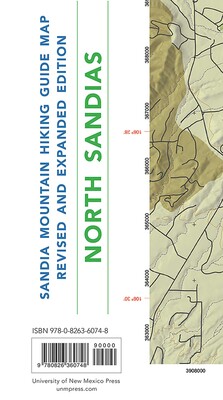 Sandia Mountain Hiking Guide Map, Revised and Expanded Edition Sandia Mountain Hiking Guide Map, Revised and Expanded Edition