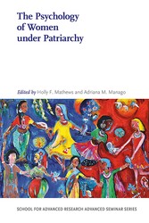The Psychology of Women under Patriarchy The Psychology of Women under Patriarchy