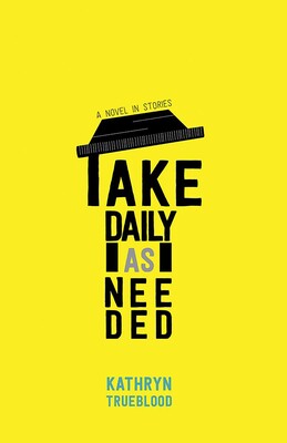 Take Daily as Needed Take Daily as Needed
