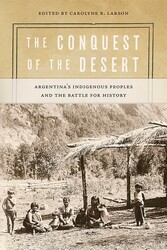 The Conquest of the Desert The Conquest of the Desert