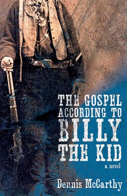 Gospel According to Billy the Kid Gospel According to Billy the Kid