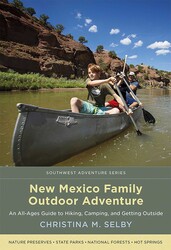 New Mexico Family Outdoor Adventure