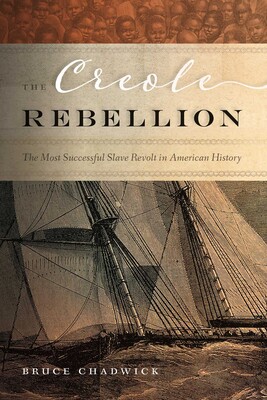 The Creole Rebellion The Creole Rebellion