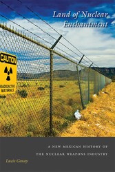 Land of Nuclear Enchantment Land of Nuclear Enchantment