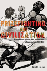Prizefighting and Civilization Prizefighting and Civilization