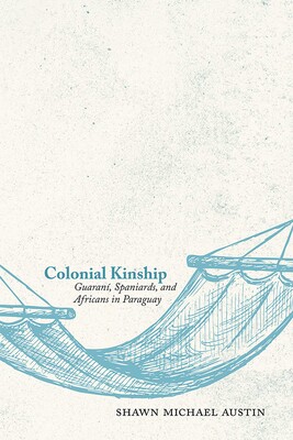 Colonial Kinship Colonial Kinship