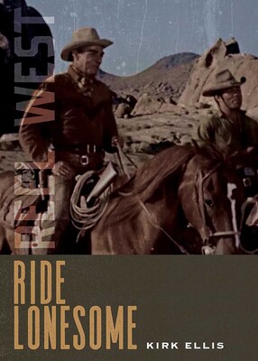Ride Lonesome Ride Lonesome