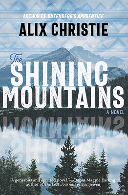The Shining Mountains The Shining Mountains