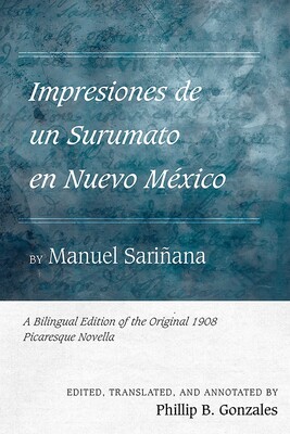 Impresiones de un Surumato en Nuevo México by Manuel Sariñana Impresiones de un Surumato en Nuevo México by Manuel Sariñana