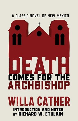 Death Comes for the Archbishop Death Comes for the Archbishop