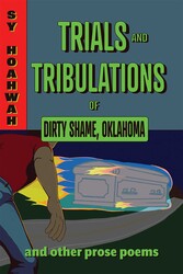 Trials and Tribulations of Dirty Shame, Oklahoma Trials and Tribulations of Dirty Shame, Oklahoma