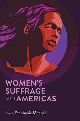 Women's Suffrage in the Americas Women's Suffrage in the Americas