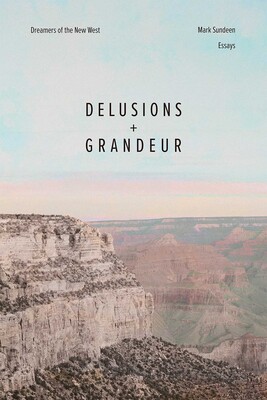 Delusions and Grandeur Delusions and Grandeur